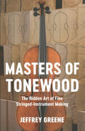 Masters of Tonewood - MPHOnline.com