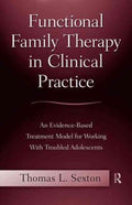 Functional Family Therapy in Clinical Practice - MPHOnline.com