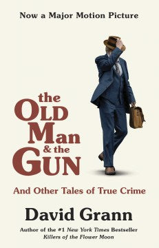 Old Man and the Gun (Film Tie-in) (also available) - MPHOnline.com