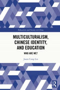 Multiculturalism, Chinese Identity, and Education - MPHOnline.com