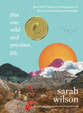 This One Wild and Precious Life - MPHOnline.com