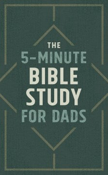 The 5-Minute Bible Study For Dads - MPHOnline.com