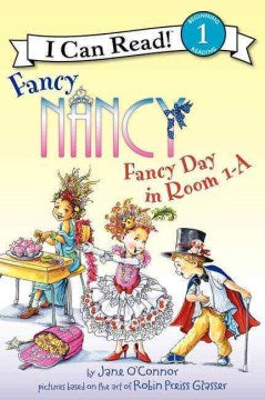 I CAN READ LEVEL 1: FANCY NANCY: FANCY DAY IN ROOM 1-A - MPHOnline.com