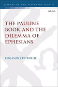 The Pauline Book and the Dilemma of Ephesians - MPHOnline.com