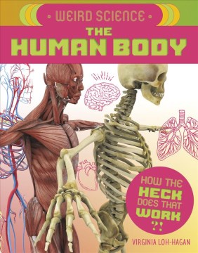 Weird Science the Human Body - MPHOnline.com