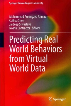 Predicting Real World Behaviors from Virtual World Data - MPHOnline.com