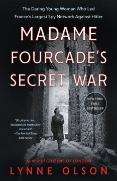 Madame Fourcade's Secret War - MPHOnline.com