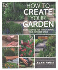 How to Create Your Garden - MPHOnline.com