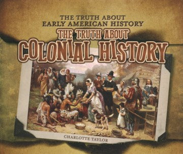 The Truth About Colonial History - MPHOnline.com