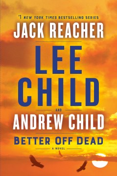 Better Off Dead (Jack Reacher #26) (US) - MPHOnline.com