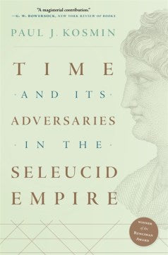 Time and Its Adversaries in the Seleucid Empire - MPHOnline.com