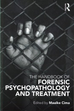 The Handbook of Forensic Psychopathology and Treatment - MPHOnline.com