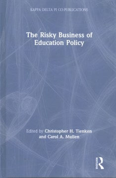 The Risky Business of Education Policy - MPHOnline.com