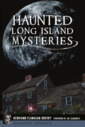 Haunted Long Island Mysteries - MPHOnline.com