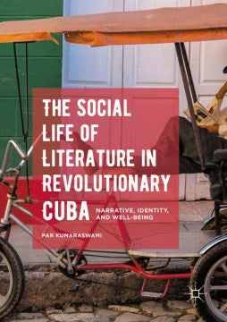 The Social Life of Literature in Revolutionary Cuba - MPHOnline.com