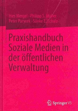 Praxishandbuch Soziale Medien in Der ?ffentlichen Verwaltung - MPHOnline.com