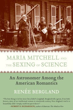 Maria Mitchell and the Sexing of Science - MPHOnline.com