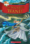 Geronimo Stilton and the Kingdom of Fantasy #9: The Wizard's Wand - MPHOnline.com