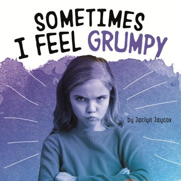 Sometimes I Feel Grumpy - MPHOnline.com