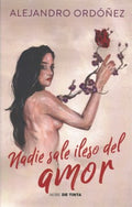 Nadie sale ileso del amor / No One Comes Out of Love Unharmed - MPHOnline.com