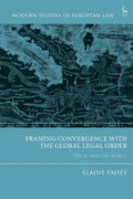 Framing Convergence With the Global Legal Order - MPHOnline.com