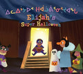 Elijah's Super Halloween - MPHOnline.com