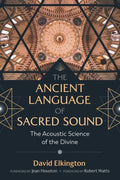 The Ancient Language of Sacred Sound - MPHOnline.com