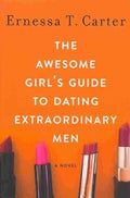 The Awesome Girl's Guide to Dating Extraordinary Men - MPHOnline.com