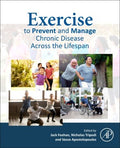 Exercise to Prevent and Manage Chronic Disease Across the Lifespan - MPHOnline.com