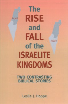 The Rise and Fall of the Israelite Kingdoms - MPHOnline.com