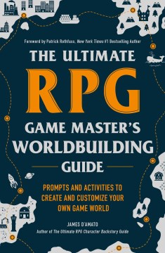 The Ultimate RPG Game Master's World Building Guide - MPHOnline.com