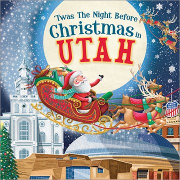 Twas the Night Before Christmas in Utah - MPHOnline.com