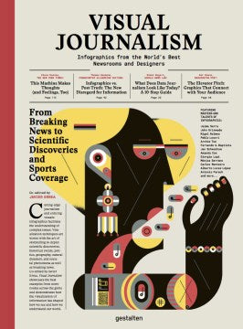 Visual Journalism : Infographics From the World’s Best Newsrooms and Designers - MPHOnline.com