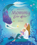 Mommy Ever After - MPHOnline.com