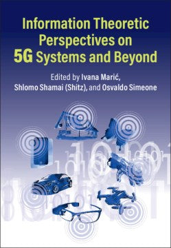 Information Theoretic Perspectives on 5G Systems and Beyond - MPHOnline.com