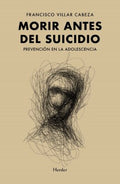 Morir antes del suicidio / Die Before Suicide - MPHOnline.com