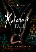 Kalona's Fall (A House of Night Novella #4) - MPHOnline.com