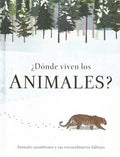 D?nde viven los animales?/ Through the Animal Kingdom - MPHOnline.com