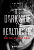 The Dark Side of Healthcare - MPHOnline.com