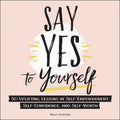 Say Yes to Yourself - MPHOnline.com