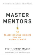 Master Mentors : 30 Transformative Insights from Our Greatest Minds - MPHOnline.com