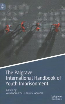 The Palgrave International Handbook of Youth Imprisonment - MPHOnline.com