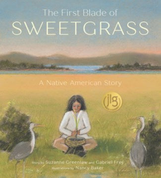 The First Blade of Sweetgrass - MPHOnline.com