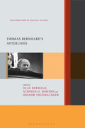 Thomas Bernhard's Afterlives - MPHOnline.com