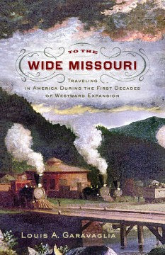 To the Wide Missouri - MPHOnline.com