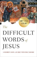 The Difficult Words of Jesus - MPHOnline.com