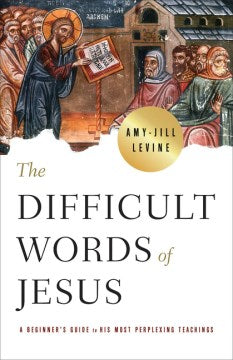 The Difficult Words of Jesus - MPHOnline.com