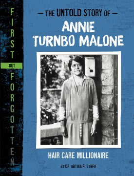 The Untold Story of Annie Turnbo Malone - MPHOnline.com