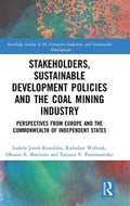 Stakeholders, Sustainable Development Policies and the Coal Mining Industry - MPHOnline.com