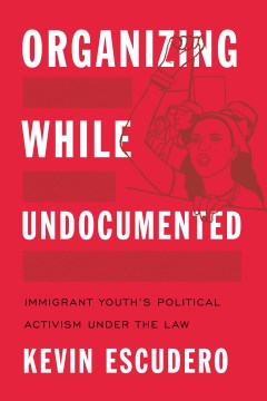 Organizing While Undocumented - MPHOnline.com